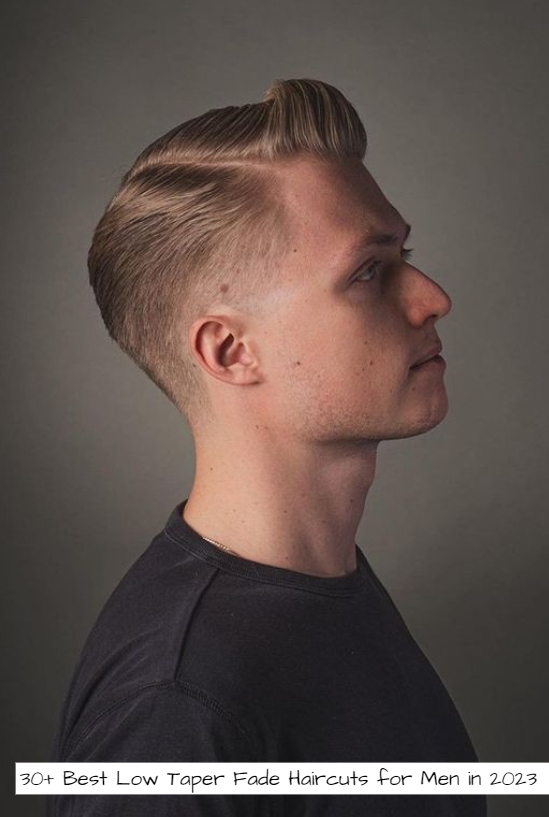 30+ Best Low Taper Fade Haircuts for Men in 2023